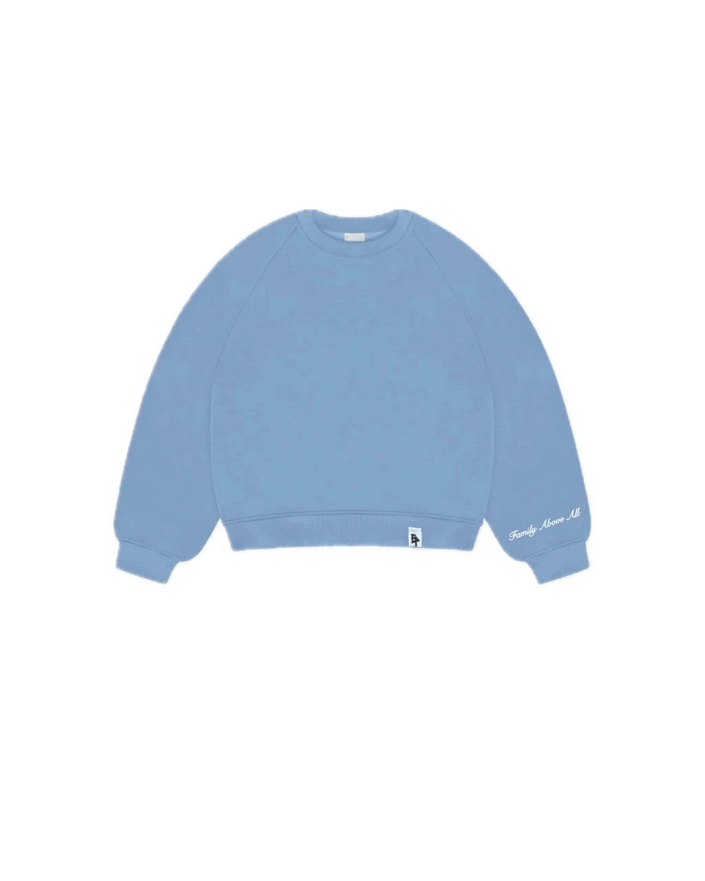 Crewneck Hoodie “Family Above All” - Celeste