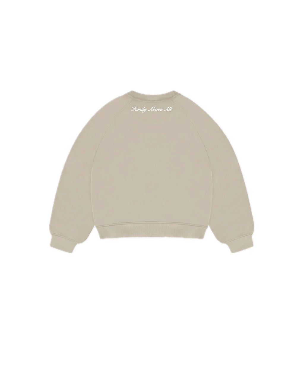 Crewneck Hoodie “Family Above All” - Beige