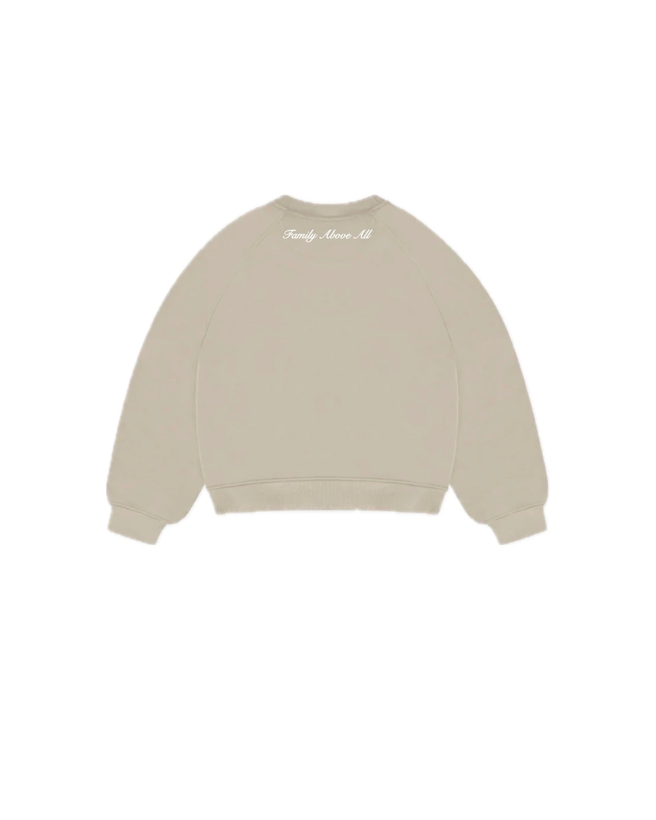 Crewneck Hoodie “Family Above All” - Beige
