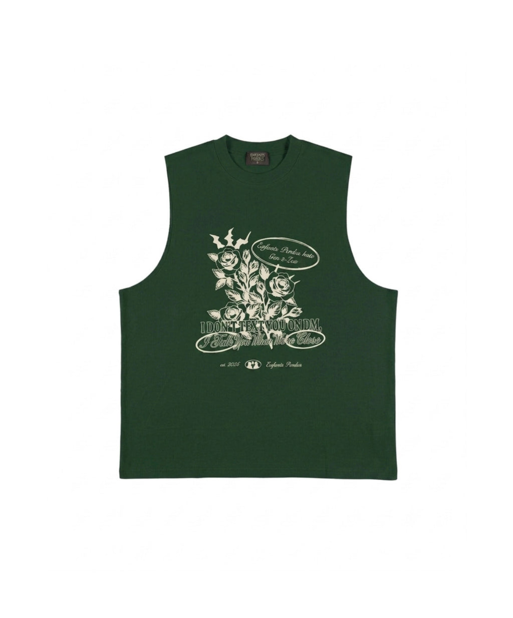 Tee No Sleve “I don’t text you” - Verde Bosco